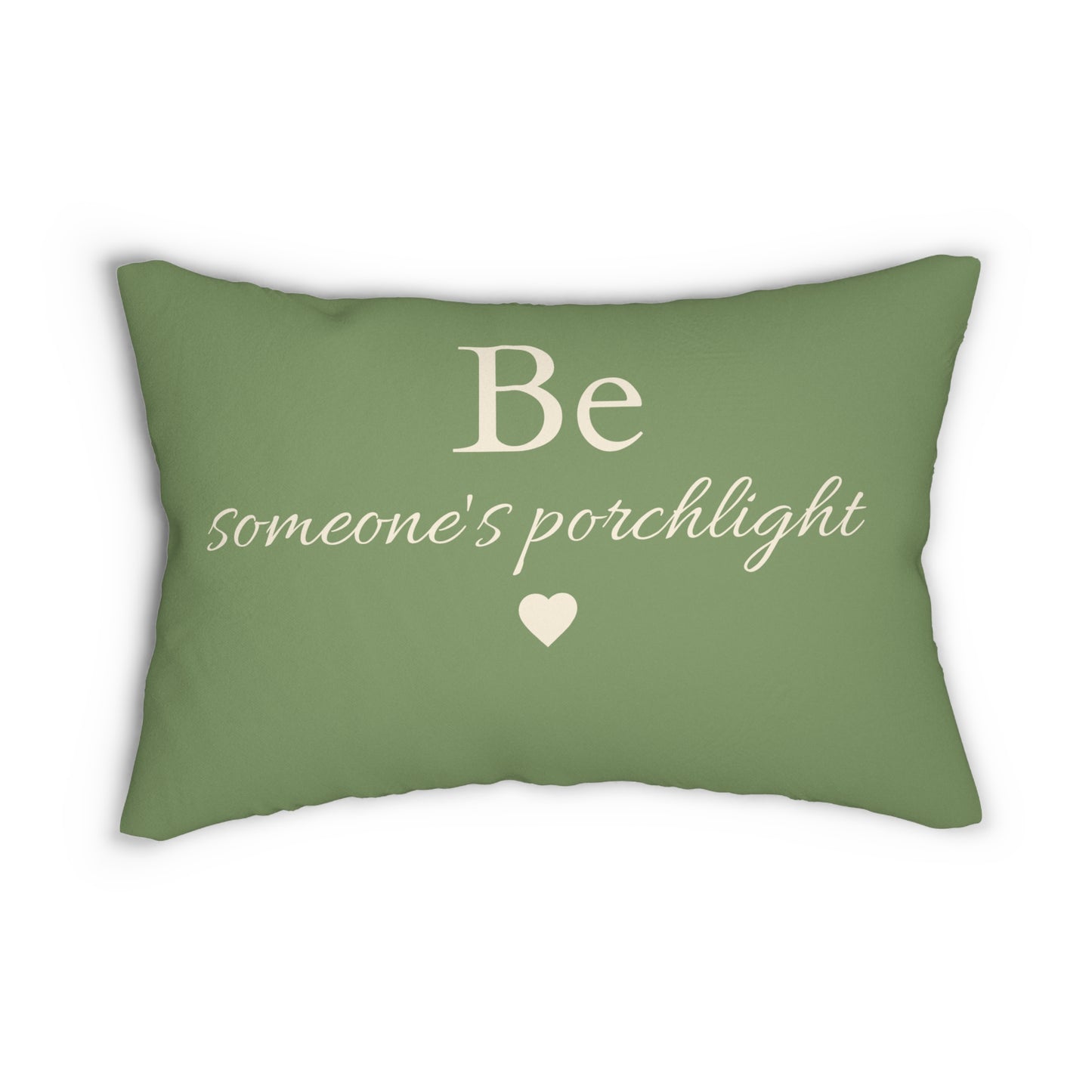 "Be Someone's Porchlight" Lumbar Pillow